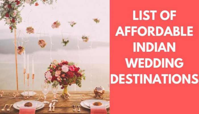 Destination Wedding 5 Most Scenic Places To Get Married In India